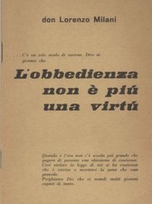 L'obbedienza non è più una virtù  - Don Lorenzo Milani [1971]