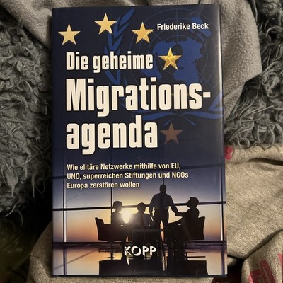 Die geheime Migrationsagenda Friederike Beck Kopp Verlag