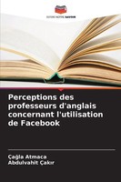 Perceptions Des Professeurs D'anglais Concernant L'utilisation De Facebook Buch
