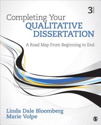 Completing Your Qualitative Dissertation: A Road Map From Beginning - GOOD