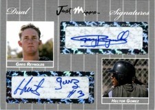 2007 Greg Reynolds * Hector Gomez * Autograph Rookie SILVER Auto #/25