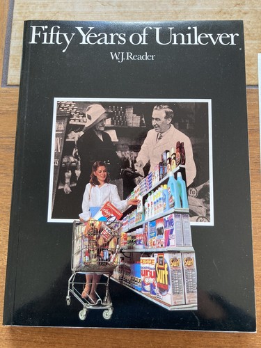 Fifty Years of Unilever 1930 to 1980.