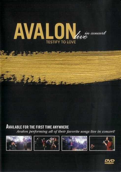 Avalon: Live in Concert - Testify to Love DVD