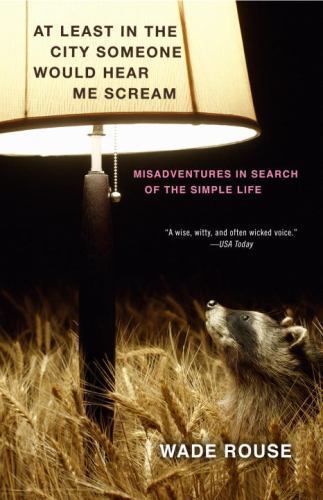 At Least in the City Someone Would Hear Me Scream : (Misadventures in Search ...