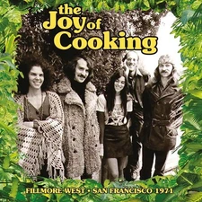 Joy Of Cooking - Fillmore West San Francisco 1971 - CD - New & Sealed