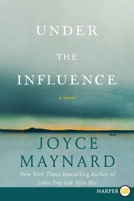Joyce Maynard Under the Influence: Large Print (Paperback) (UK IMPORT)