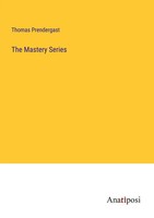 Thomas Prendergast | The Mastery Series | Taschenbuch | Englisch (2023)