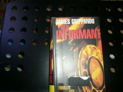 Der Informant Grippando, James :
