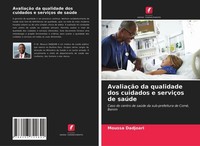 AvaliaçãO Da Qualidade Dos Cuidados E ServiçOs De SaúDe Moussa Dadjoari