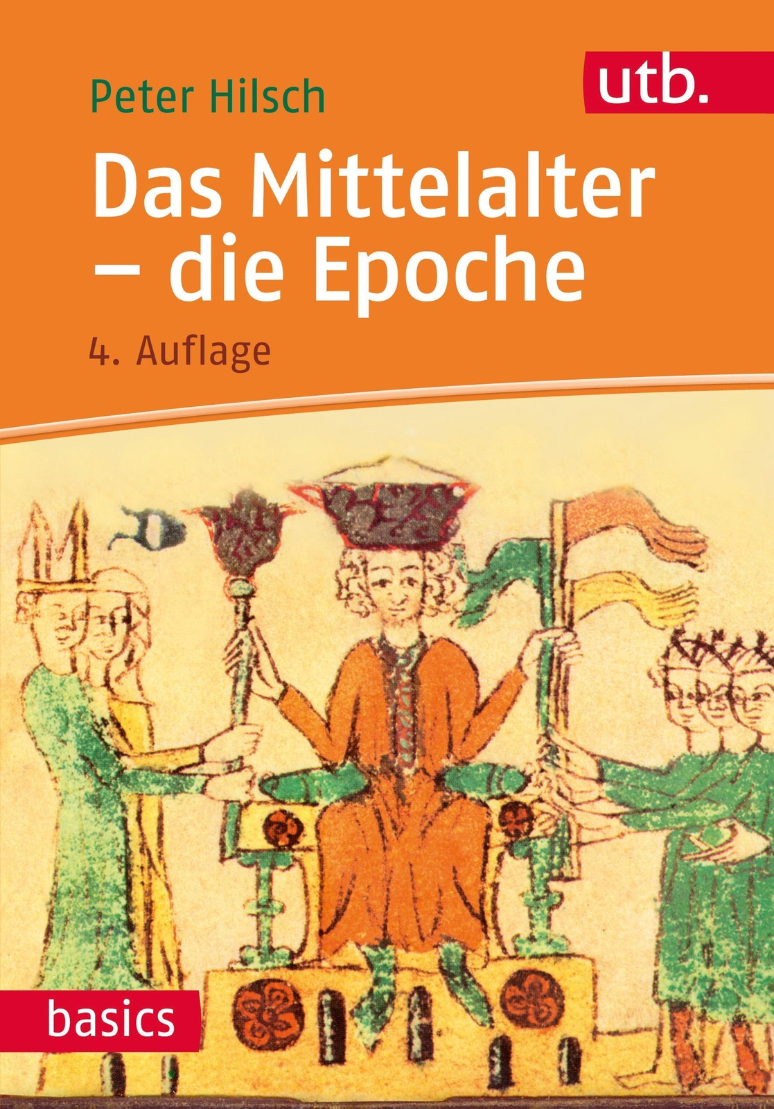 Das Mittelalter - Die Epoche, Peter Hilsch