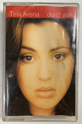 Tina Arena Don t Ask Music Cassette Tape 477886.4 Columbia Records 1994 Original