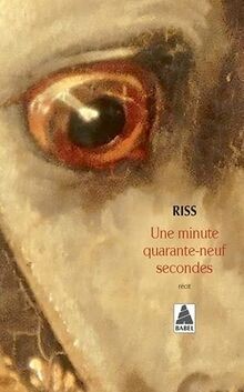 Une minute quarante-neuf secondes von Riss | Buch | Zustand sehr gut