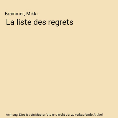 La liste des regrets, Brammer, Mikki