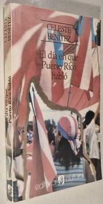 El día en que Puerto Rico hablo:el Plebiscito de 1993
