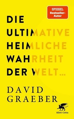 Die ultimative heimliche Wahrheit der Welt ...