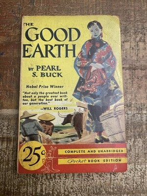The Good Earth by Pearl S. Buck   Vintage Pocket Book 25¢ Edition (1938/1939)