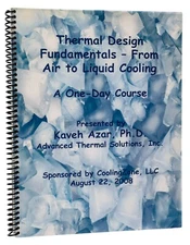 Thermal Design Fundamentals 2008 Kaveh Azar One Day Course Book RARE