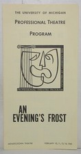 Robert Frost, An Evening's Frost program, 1965 University of Michigan prod.