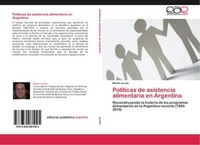 PolíTicas De Asistencia Alimentaria En Argentina Martin Ierullo
