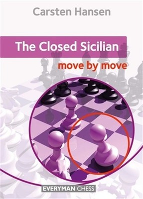 The Closed Sicilian: Move by Move (Paperback or Softback)