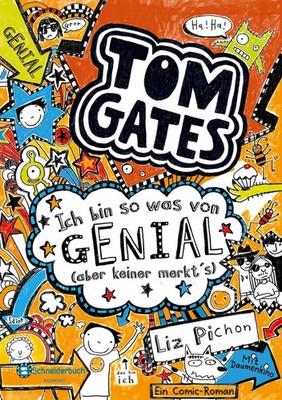 Tom Gates 4 Liz Pichon Comicroman Kinderbuch Schulgeschichte Hardcover