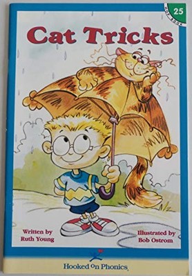 Cat Tricks (Hooked on Phonics, Book 25), ruth-young