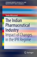 The Indian Pharmaceutical Industry Impact Of Changes in The IPR Regime Mitsumori