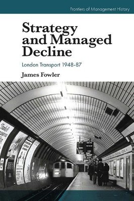 James Fowler Strategy and Managed Decline (Gebundene Ausgabe) (US IMPORT)