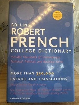 Collins Language Ser.: Collins Robert French College Dictionary, 8th Edition by