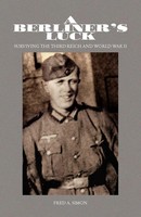 A Berliner's Luck Fred A. Simon Taschenbuch Kartoniert / Broschiert Englisch