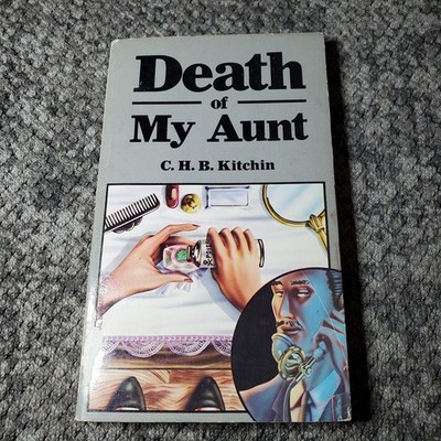Death of My Aunt C. H. B. Kitchin 1984 Perennial Library First Edition Mystery