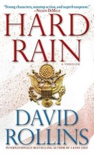 Hard Rain : A Thriller Mass Market Paperbound David Rollins
