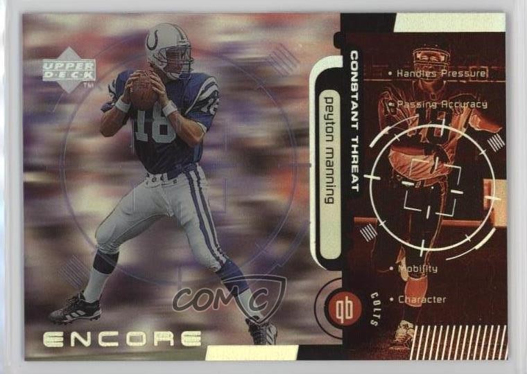 1998 Upper Deck Encore Constant Threat Peyton Manning #CT2 Rookie RC HOF 02b5