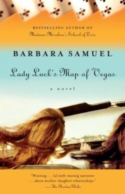 Lady Luck's Map of Vegas: A Novel Samuel, Barbara paperback Used - Good