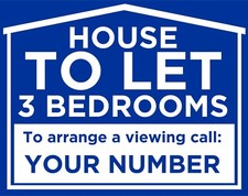 HOUSE TO LET Personalised sign boards 60x46cm Plastic Boards - 3 BEDROOMS, Blue