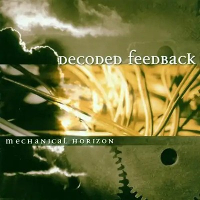 Decoded Feedback - Mechanical Horizon