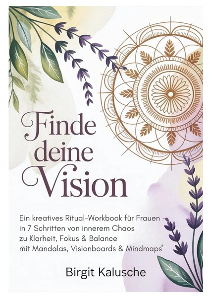 Finde Deine Vision | Birgit Kalusche | Taschenbuch | 70 S. | Deutsch | 2025-image