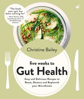 Christine Bailey | Five Weeks To Gut Health | Taschenbuch | Englisch (2025)