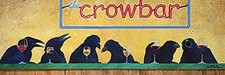 Crow Bar Novelty Sign  Indoor/Outdoor  Funny Home D cor for Garages, Livi