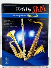 Eb Alto Saxophone That's My Jam Technique with Attitude FJH Book