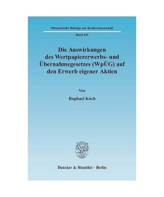 Die Auswirkungen des Wertpapiererwerbs- und Übernahmegesetzes [WpÜG] auf den E