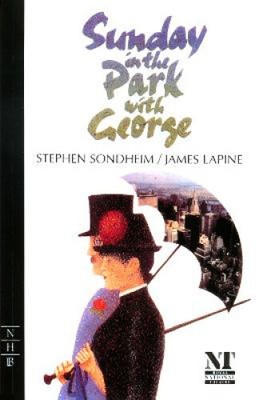Sunday in the Park with George (NHB Modern Plays) by Stephen Sondheim