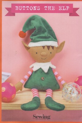 Simply Schnittmuster für Knöpfe Die Elfe - Ein weihnachtliches Stofftier Deko Neu