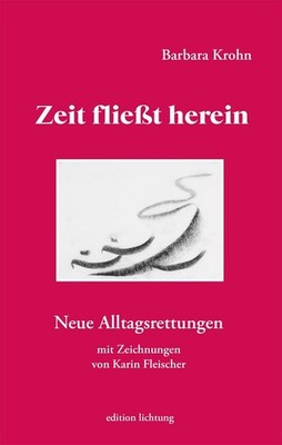 Zeit fließt herein Barbara Krohn