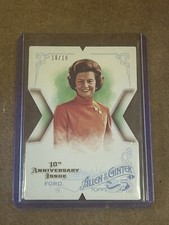 Betty Ford 2015 Topps Allen Ginter 10th Anniversary SP Die-Cut Gold /10 B3