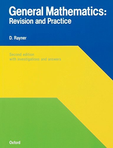 General Mathematics: Revision and Practice by Rayner, David Paperback Book The
