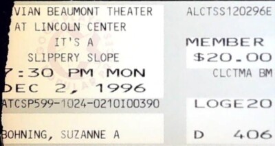 Its a Slippery Slope Ticket Stub Vivian Beaumont Theatre NY Lincoln Center 1996