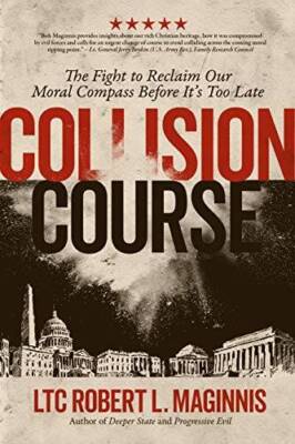 Collision Course: The Fight to Reclaim Our Moral Compass Before It - VERY GOOD