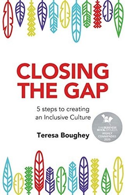 Closing The Gap: 5 steps to creating an Inclusive  by Boughey, Teresa 1781333548