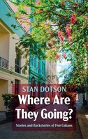 Stan Dotson | Where Are They Going? | Buch | Englisch (2023) | EAN 9781666766868